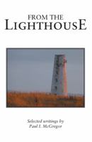 From the Lighthouse: Selected Writings 1480831948 Book Cover