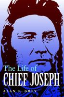 The Life of Chief Joseph 080326934X Book Cover