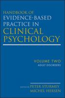 Handbook of Evidence-Based Practice in Clinical Psychology, Adult Disorders 0470335467 Book Cover