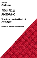 Chuin-ryu: The Practice Method of Amitayus (Amida Ho, ????) B0GDXXDJDY Book Cover
