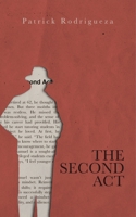 The Second Act: Reinventing Yourself at Any Age B0DTDT9HR3 Book Cover