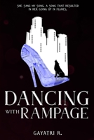 Dancing With Rampage (DWTD, #2): Dark Mafia College Romance B0BMH86YLJ Book Cover