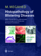 Histopathology of Blistering Diseases: With Clinical, Electron Microscopic, Immunological and Molecular Biological Correlations Textbook and Atlas 3642622232 Book Cover