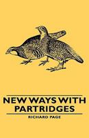 New Ways with Partridges 1406789461 Book Cover