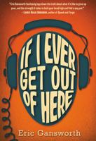 If I Ever Get Out of Here 0545417317 Book Cover