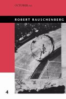 Robert Rauschenberg 0262276496 Book Cover