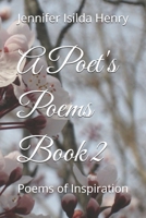 A Poet's Poems Book 2: Poems of Inspiration B0F32C922Y Book Cover
