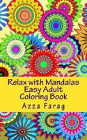 Relax with Mandalas: Adult Coloring Book 1543066607 Book Cover