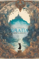 Le Monde de Gratia (French Edition) B0G5DTT1YL Book Cover