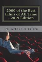 2000 of the Best Films of All Time - 2019 Edition 1722212888 Book Cover