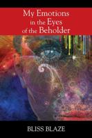 My Emotions in the Eyes of the Beholder 1977283659 Book Cover