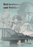 Brückenbauer, Priester und Politiker: Ein Beitrag zur deutschen Migrationsgeschichte 3837058344 Book Cover
