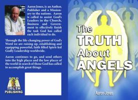 The TRUTH About ANGELS 0991575113 Book Cover