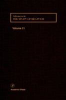 Advances in the Study of Behavior, Volume 21 0120045214 Book Cover