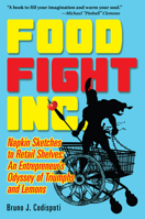 Food Fight Inc. 177183224X Book Cover
