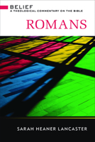 Romans: A Theological Commentary on the Bible 0664232612 Book Cover