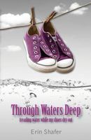 Through Waters Deep 1609200918 Book Cover
