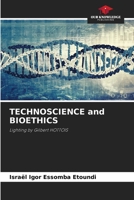 TECHNOSCIENCE and BIOETHICS: Lighting by Gilbert HOTTOIS 6206060217 Book Cover