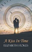 A Kiss In Time 1549574078 Book Cover