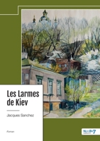 Les Larmes de Kiev 2385916401 Book Cover