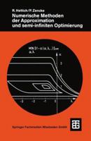 Numerische Methoden Der Approximation Und Semi-Infiniten Optimierung 3519020637 Book Cover