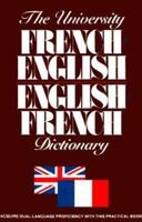 The University French/English, English/French Dictionary 0824103890 Book Cover