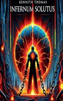 Infernum Solutus (Infernum Maximus) B0DSDKW4GG Book Cover