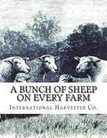 A Bunch of Sheep on Every Farm 1722387904 Book Cover