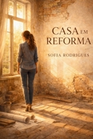 Casa em Reforma (Portuguese Edition) 6501935059 Book Cover