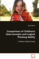 Comparison of Children's God-Concepts and Logical Thinking Ability 3639085167 Book Cover