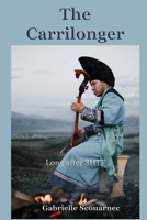 The Carrilonger: Long after SHTF B0BMSQN6FM Book Cover