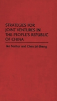 Strategies for Joint Ventures in the People's Republic of China 0275923541 Book Cover