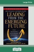 Leading from the Emerging Future 1605099260 Book Cover