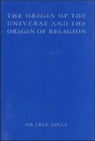 The Origin of the Universe and the Origin of Religion 1559210834 Book Cover