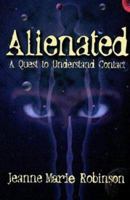 Alienated: A Quest to Understand Contact 188372905X Book Cover