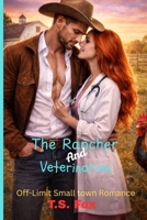 The Rancher and Veterinarian: Off-Limit Small Town Romance (Harper's Family) B0GRRD86H2 Book Cover