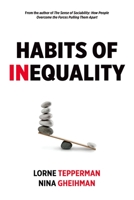 Habits of Inequality 0195447948 Book Cover