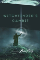 Witchfinder’s Gambit B0F1GH238Y Book Cover