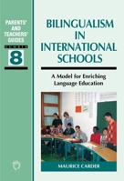 Bilingualism in International Schools 1853599409 Book Cover