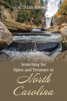 Searching for Spies and Treasure in North Carolina B0DYF9XXZV Book Cover
