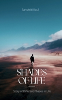 Shades of Life B0BPT8KVSL Book Cover