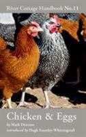 Chicken & Eggs: River Cottage Handbook No.11 1408817918 Book Cover