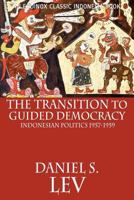 The Transition to Guided Democracy 6028397407 Book Cover