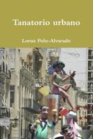 Tanatorio urbano 1312569913 Book Cover