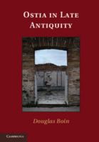 Ostia in Late Antiquity 1316601536 Book Cover