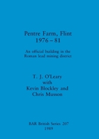 Pentre Farm, Flint, 1976-81 (British Archaeological Reports (BAR)) 0860546349 Book Cover