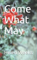 Come What May B08NMKDXYC Book Cover