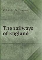 The Railways Of England 1018545247 Book Cover