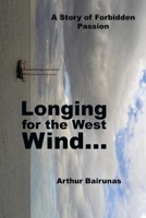 Longing for the West Wind B0GW8DXBMQ Book Cover