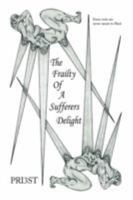 The Frailty of a Sufferers Delight 1436341299 Book Cover